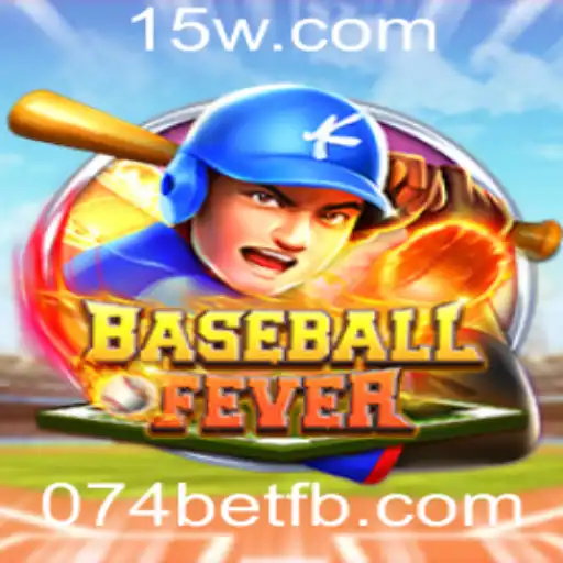 Explorando o Universo de BaseballFever e 074bet