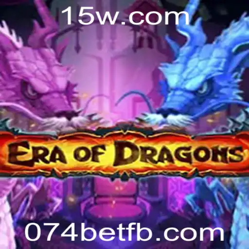 EraOfDragons: Explorando o Universo Épico do Jogo com 074bet